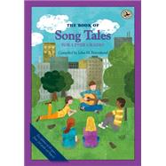 The Book of Song Tales for Upper Grades 9781622770878