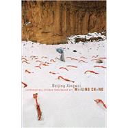 Beijing Xingwei : Contemporary Chinese Time-Based Art 9780857420879