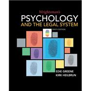 Wrightsman's Psychology and the Legal System 9781337570879
