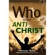 Who Is the Antichrist? 9781616440879
