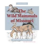 The Wild Mammals of Missouri 9780826220882