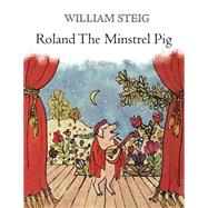 Roland the Minstrel Pig 9780374300883
