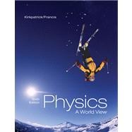 Physics A World View (with CengageNOW Printed Access Card) 9780495010883