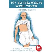 My Experiments With Truth 9781906230883