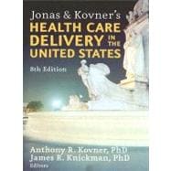 Jonas & Kovner's Health Care Delivery In The United States 9780826120885