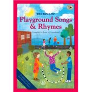 The Book of Playground Songs and Rhymes 9781622770885