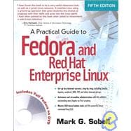 Practical Guide to Fedora and Red Hat Enterprise Linux, A 9780137060887