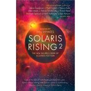 Solaris Rising 2 The New Solaris Book of Science Fiction 9781781080887