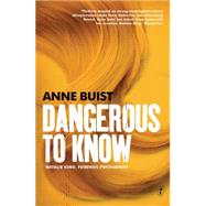 Dangerous to Know 9781925240887