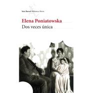 Dos veces única / Twice Only 9786070730887