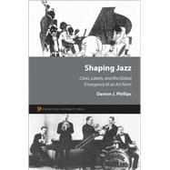 Shaping Jazz 9780691150888