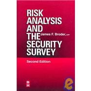 Risk Analysis and the Security Survey 9780750670890