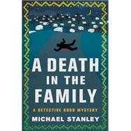 A Death in the Family A Detective Kubu Mystery 9781250070890