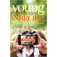 Young Educated & Broke 9781630470890