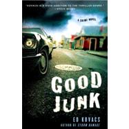 Good Junk A Cliff St. James Novel 9780312600891
