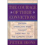 The Courage of Their Conviction 9781501140891