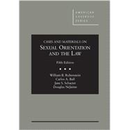 Cases and Materials on Sexual Orientation and the Law 9780314290892