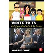 Write to TV: Out of Your Head and onto the Screen 9780415710893