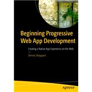 Beginning Progressive Web App Development