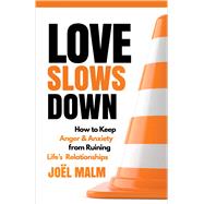 Love Slows Down 9781684510894
