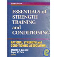 Essentials of Strength Training and Conditioning 9780736000895