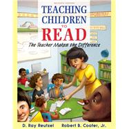 Teaching Children to Read The Teacher Makes the Difference, Enhanced Pearson eText with Loose-Leaf Version -- Access Card Package 9780133830897