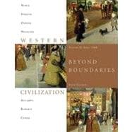 Western Civilization: Beyond Boundaries, Volume 2 Since 1560, 6th Edition 9781133340898