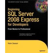 Beginning SQL Server 2008 Express for Developers