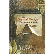 The Physick Book of Deliverance Dane 9781401340902