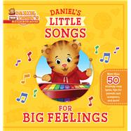 Daniel's Little Songs for Big Feelings 9781534470903