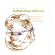 A First Course in Mathematical Modeling 9781285050904