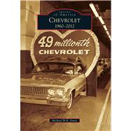 Chevrolet : 1960-2012 9780738590905