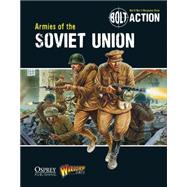 Bolt Action: Armies of the Soviet Union 9781780960906