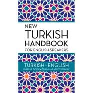 New Turkish Handbook for English Speakers 9781785080906