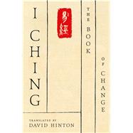 I Ching The Book of Change 9780374220907