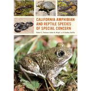 California Amphibian and Reptile Species of Special Concern 9780520290907
