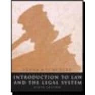 Introduction to Law and the Legal System 9780618770908
