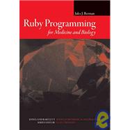 Ruby Programming for Medicine and Biology