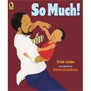 So Much!