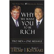 Why We Want You to Be Rich: Two Men, One Message 9781612680910