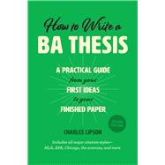 How to Write a Ba Thesis 9780226430911