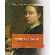 Western Civilization: Ideas, Politics, and Society, Comprehensive Edition 9781133340911