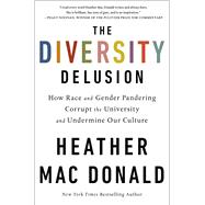 The Diversity Delusion 9781250200914