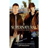 Supernatural Witchs Canyon 9780061370915