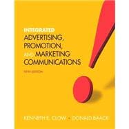 Integrated Advertising, Promotion, and Marketing Communications Plus NEW MyMarketingLab with Pearson eText -- Access Card Package 9780133250916