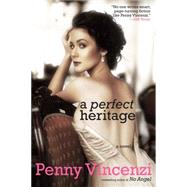 A Perfect Heritage 9781468310917