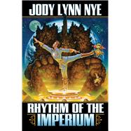 Rhythm of the Imperium 9781476780917