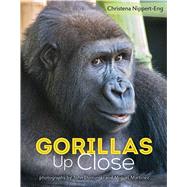 Gorillas Up Close 9781627790918