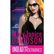 Undead and Undermined 9780515150919