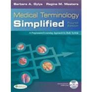Medical Terminology Simplified: A Programmed Learning Approach by Body System (Book with Audio CD) 9780803620919